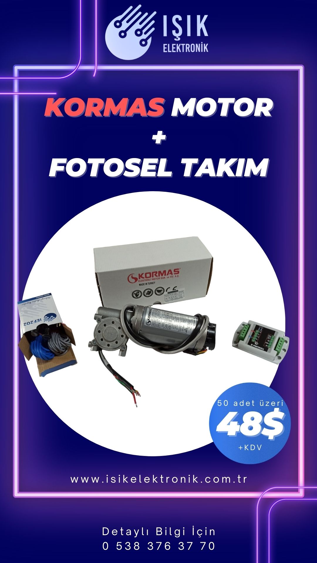 Kormas motor + fotosel takım kampanya