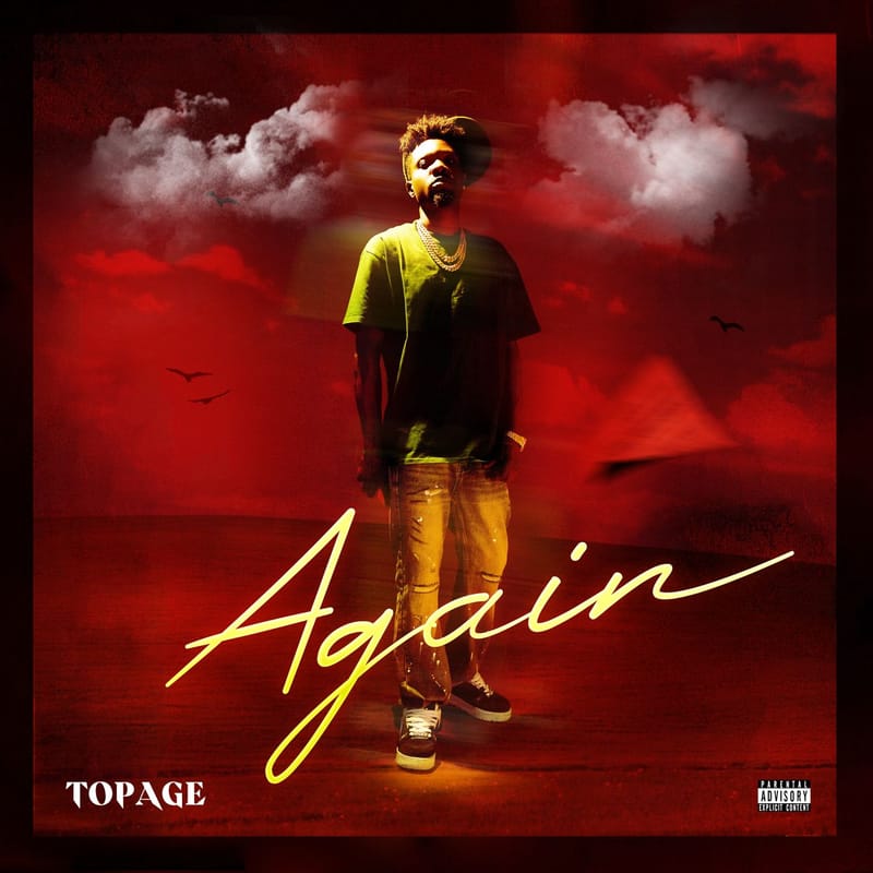 Nigerian Afrobeat sensation Topage has released a captivating new track titled “Again.”