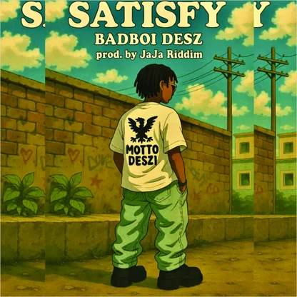 BadboiDesz - SATISFY