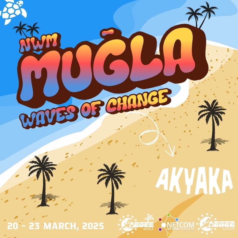 NWM Muğla: Waves Of Change 🌊