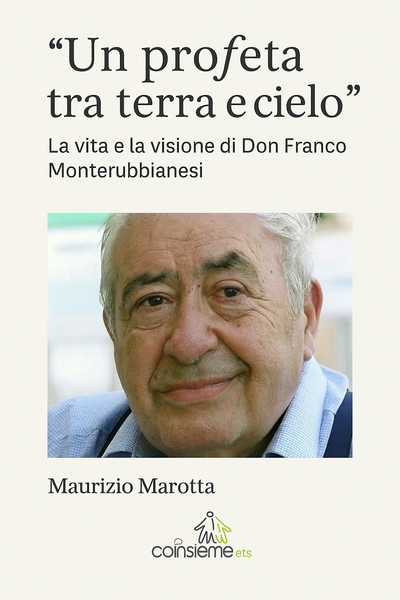 UN PROFETA TRA TERRA E CIELO - Don Franco Monterubbianesi
