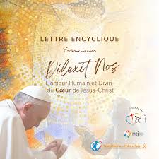 Lu pour vous: Dilexit nos sur l'amour humain et divin du Coeur de Jésus (Encyclique du Pape François)