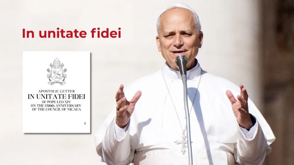 Lu pour vous : IN UNITATE FIDEI(Lettre apostolique du Pape Léon XIV)