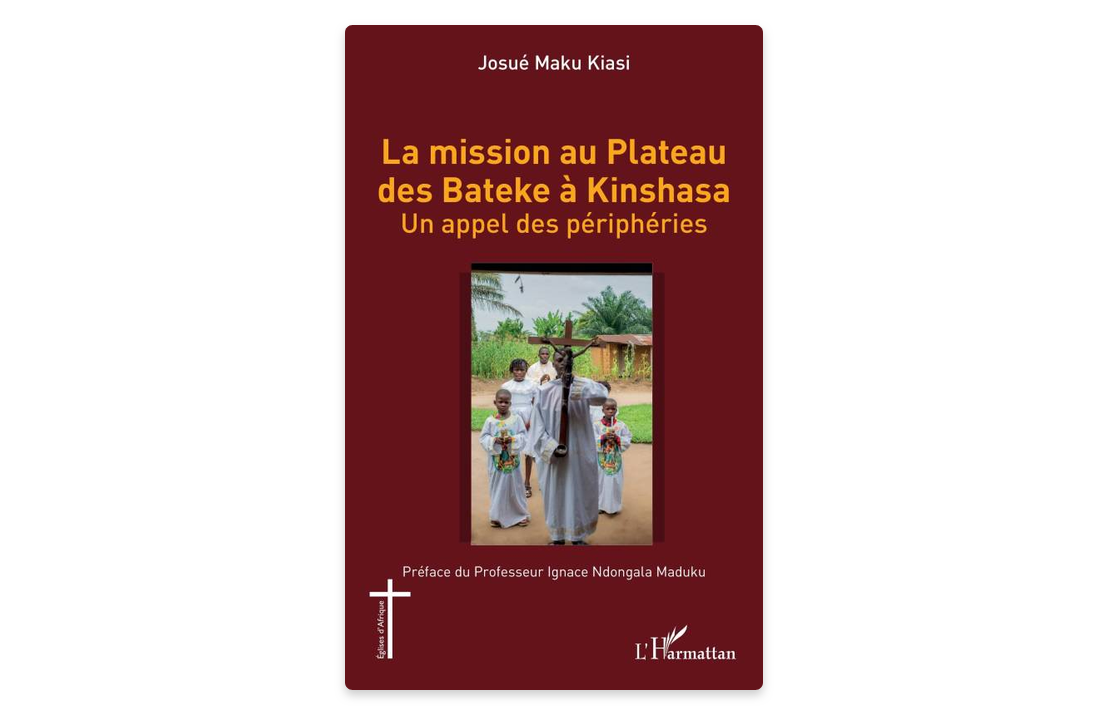 Évangélisation à Kinshasa : l'appel du Plateau des Bateke