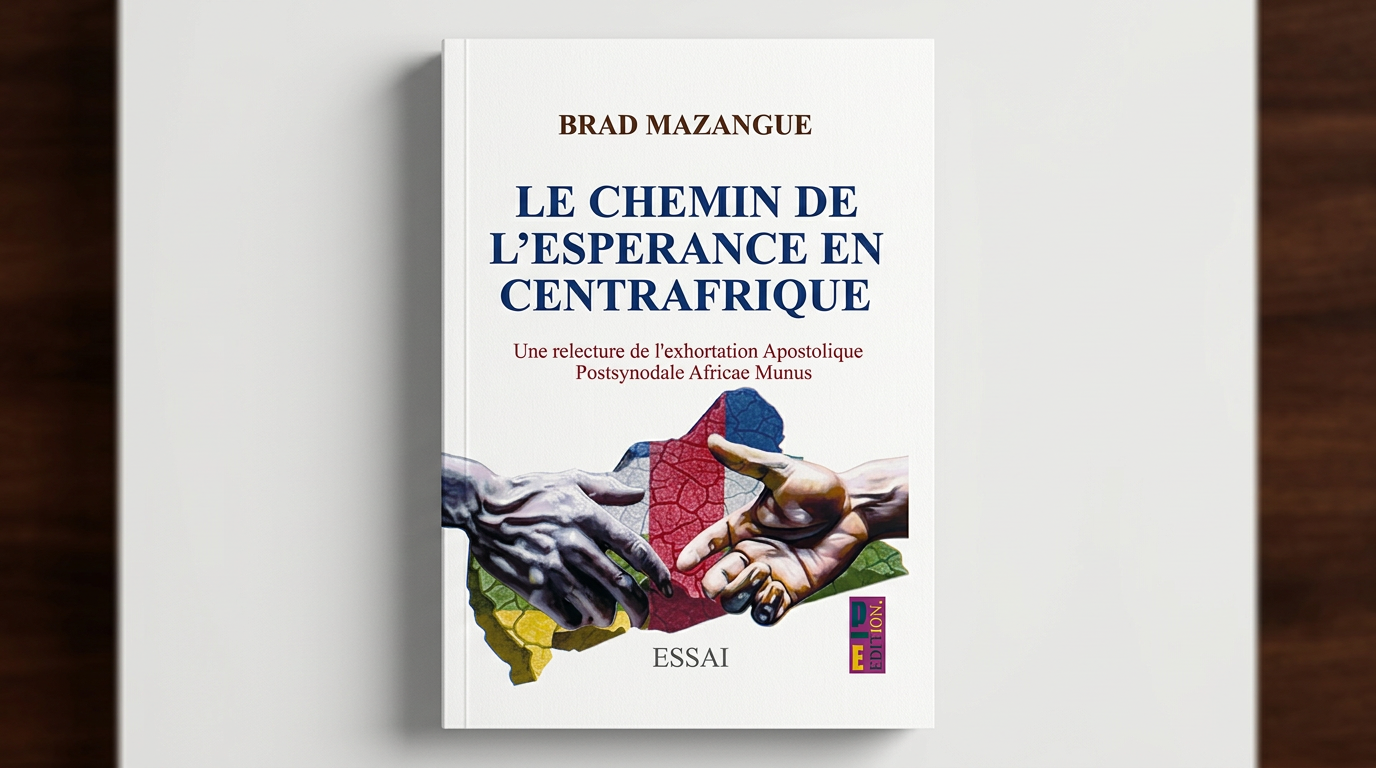 Africae Munus : bâtir la paix en Centrafrique par Abbé Brad Mazengue