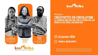 Créativités en circulation, la coopération Sud-Sud : Inscrivez-vous