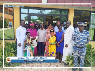 COMMUNION À BETTIÉ : MGR JEAN-PIERRE TIÉMÉLÉ EN VISITE DE RECONNAISSANCE ET DE FOI