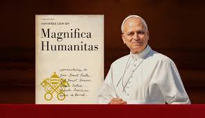 Lu pour vous: Magnifica Humanitas