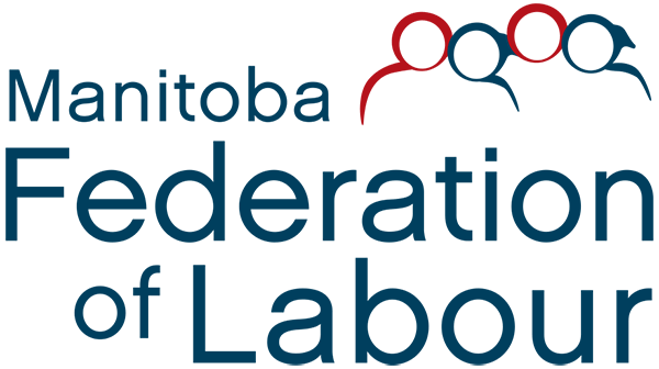 Protecting Manitoban Jobs:  A message from MFL President Kevin Rebeck