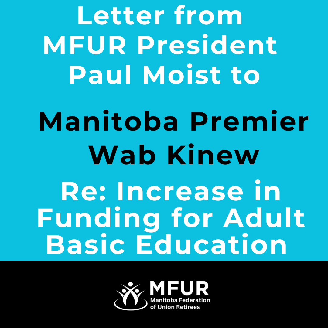 MFUR President’s Letter to Manitoba Premier Wab Kinew Re: Increase in Funding for Adult Basic Education