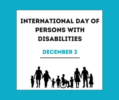 December 3 is International Day of Persons with Disabilities