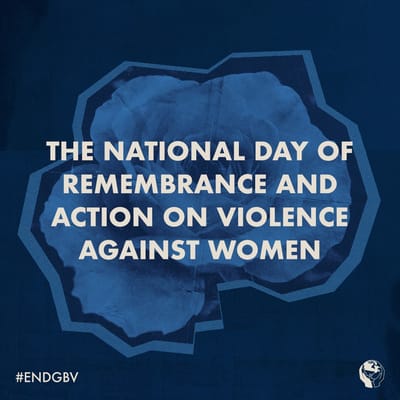 December 6, 2024:  National Day of Remembrance and Action on Violence Against Women