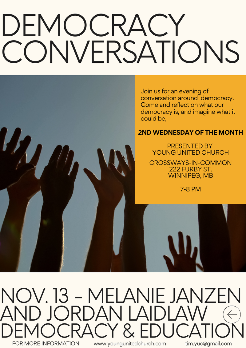Democracy Conversations series - NOV.13 - MELANIE JANZEN AND JORDAN LAIDLAW - DEMOCRACY & EDUCATION