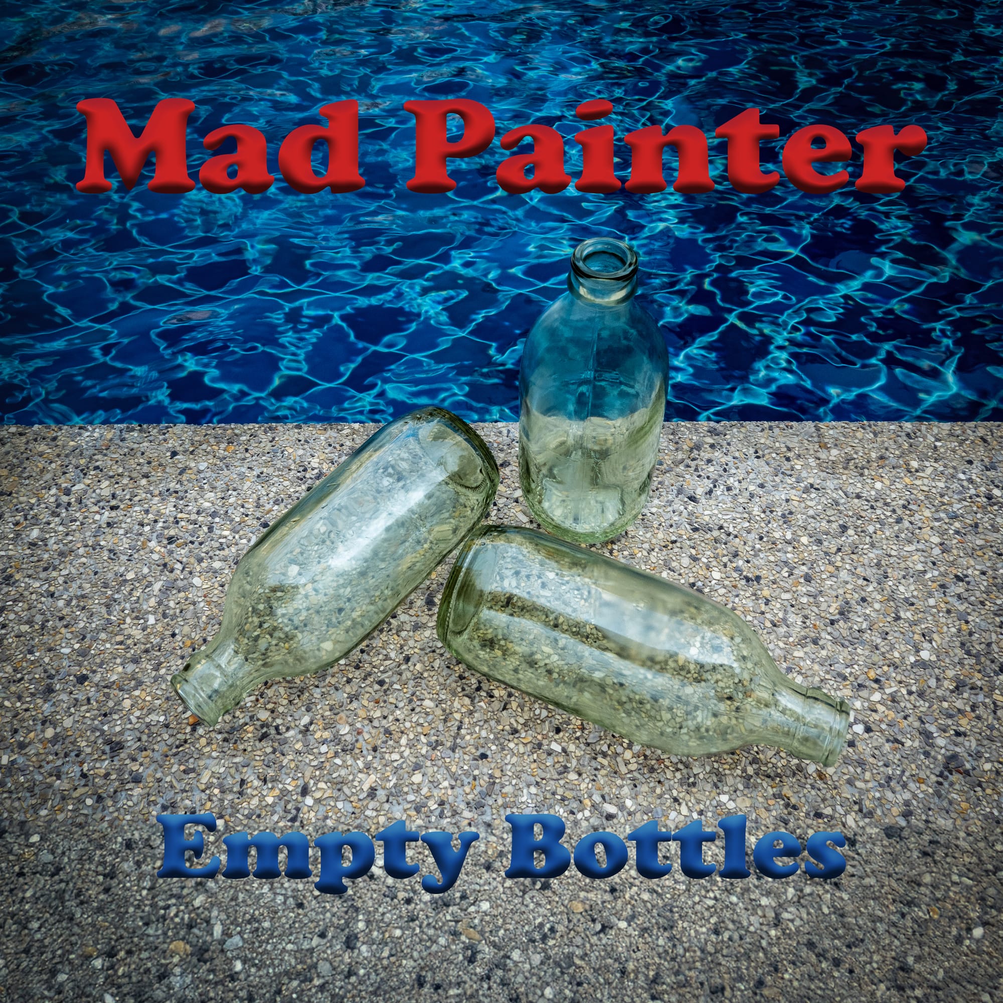 Reseña de Mad Painter - "Empty Bottles"