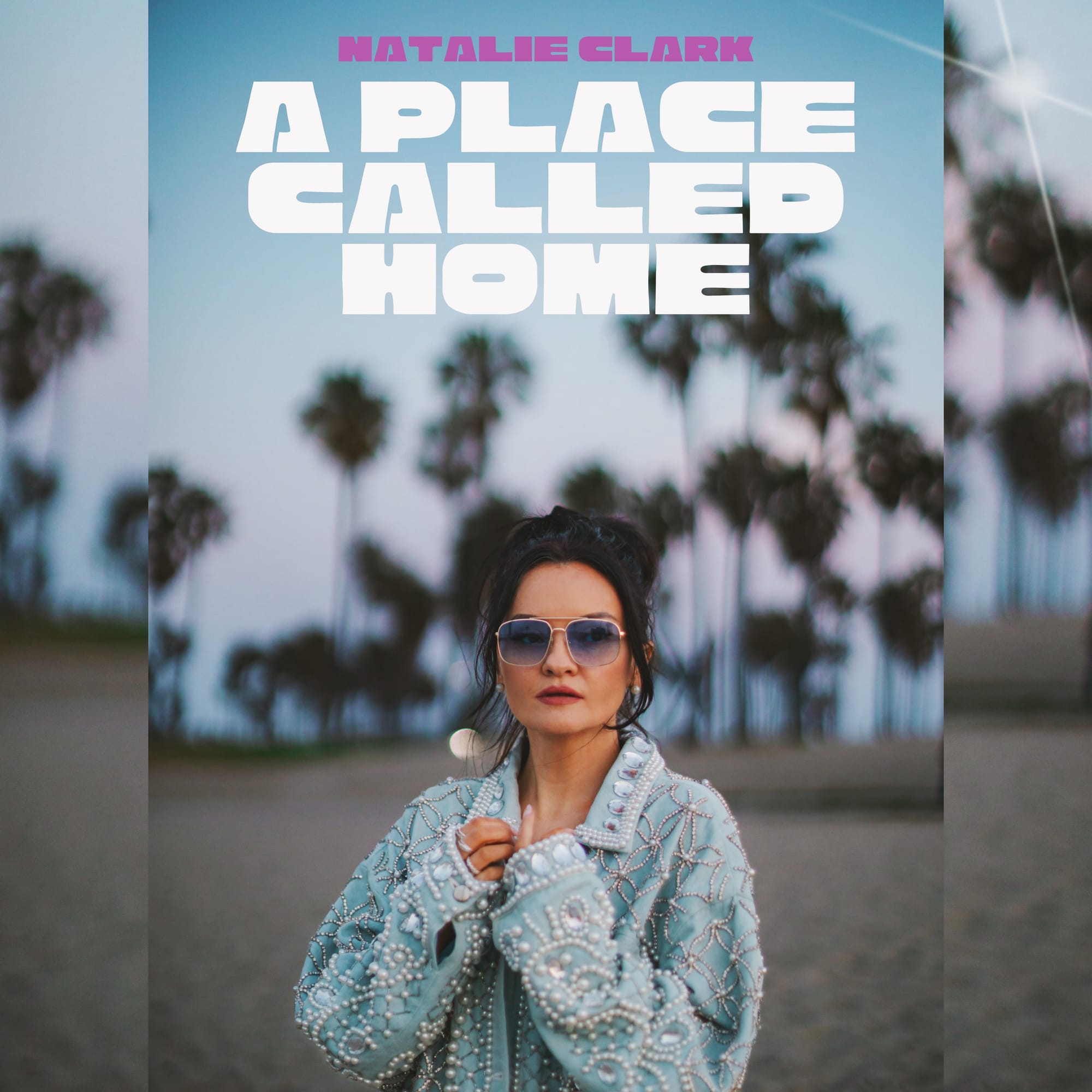 Natalie Clark – "A Place Called Home"