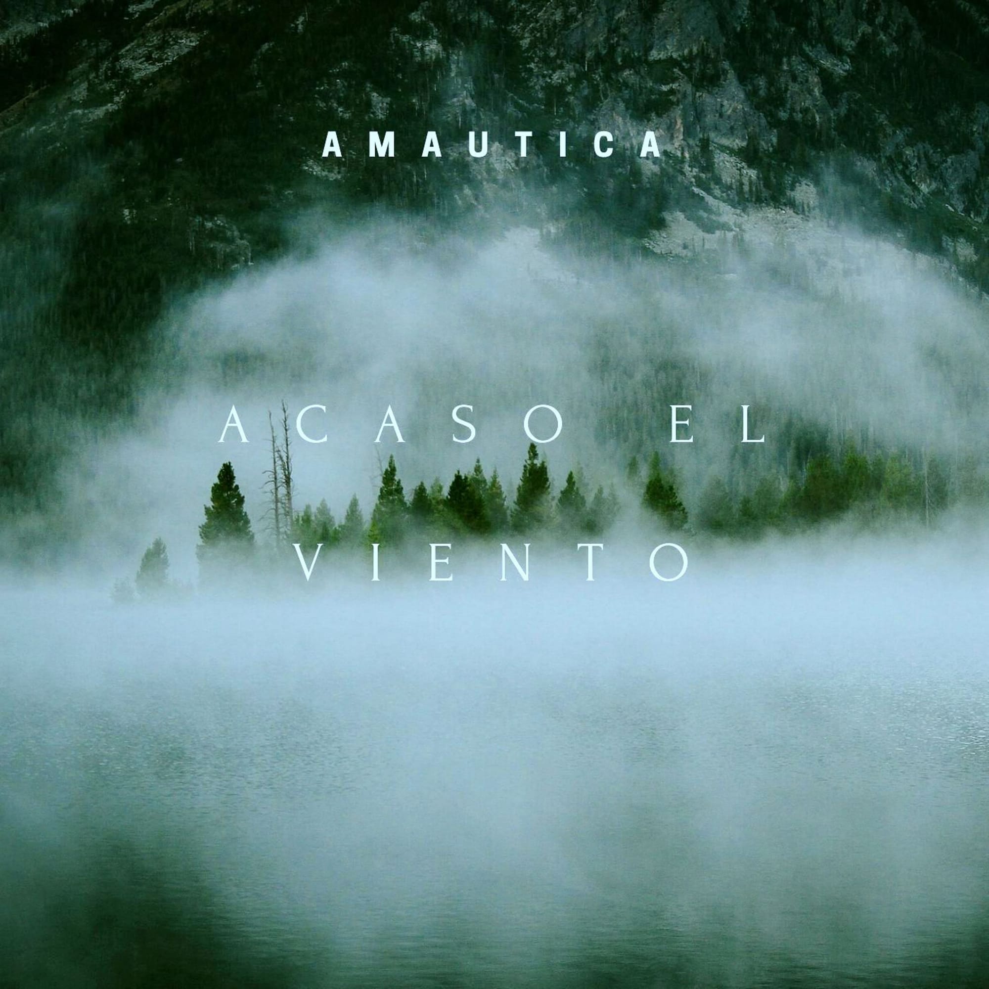 Amáutica - "Acaso El Viento (feat. Ariel Rossi)"