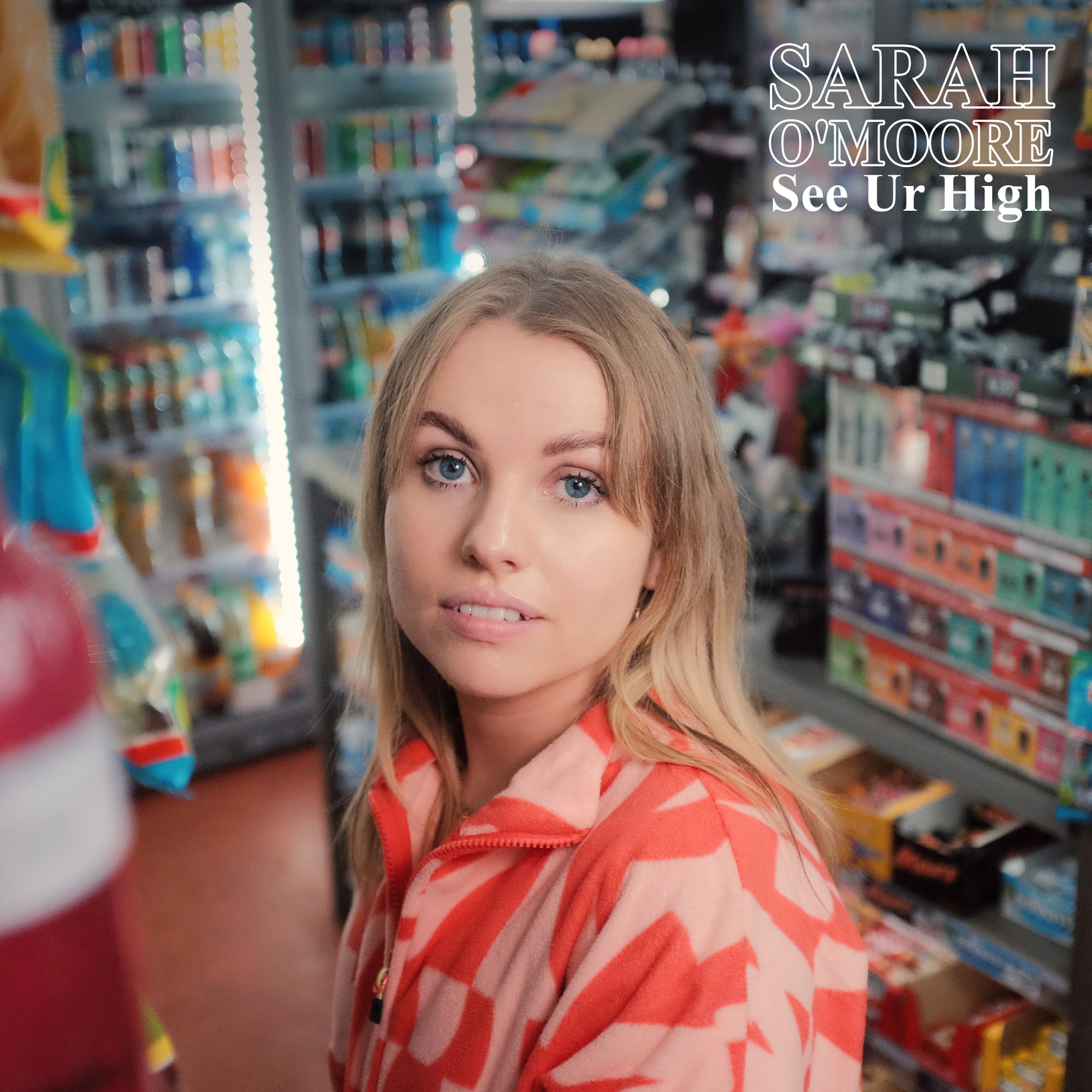 Sarah O'Moore - "See Ur High"