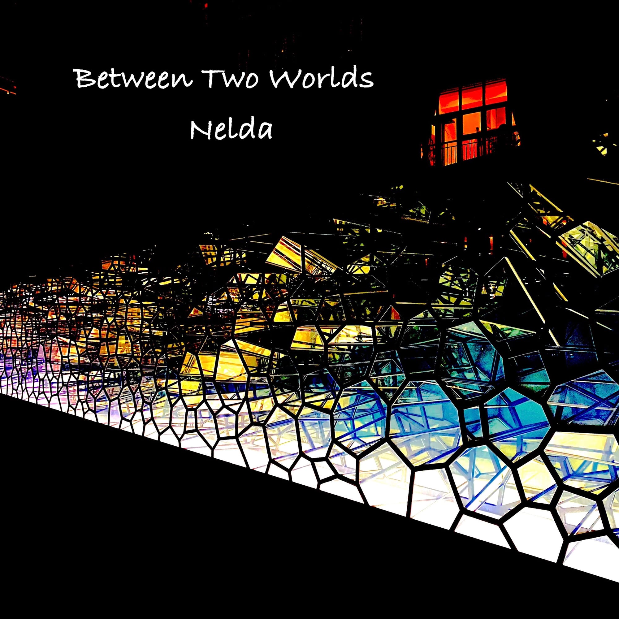 Nelda - "Between Two Worlds"