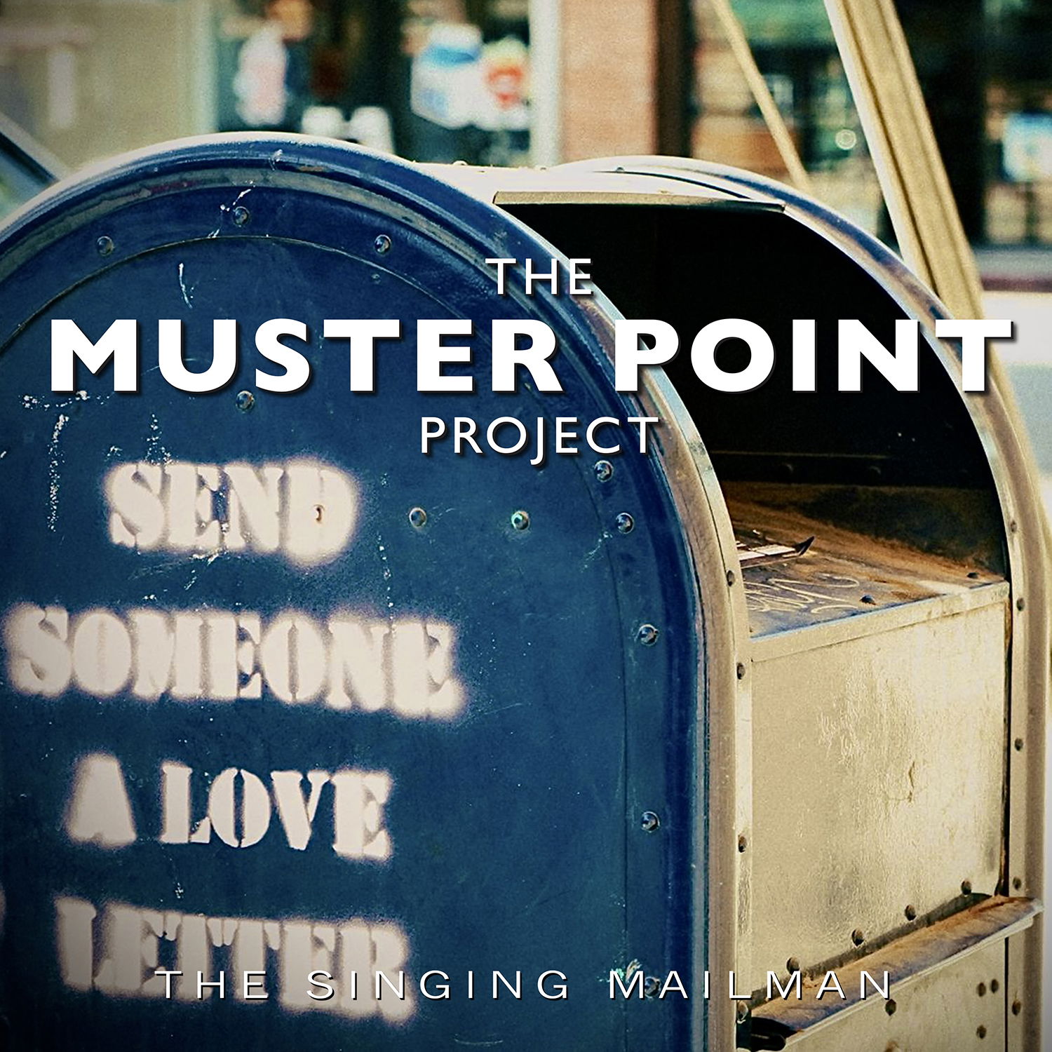 The Muster Point Project - "The Singing Mailman"