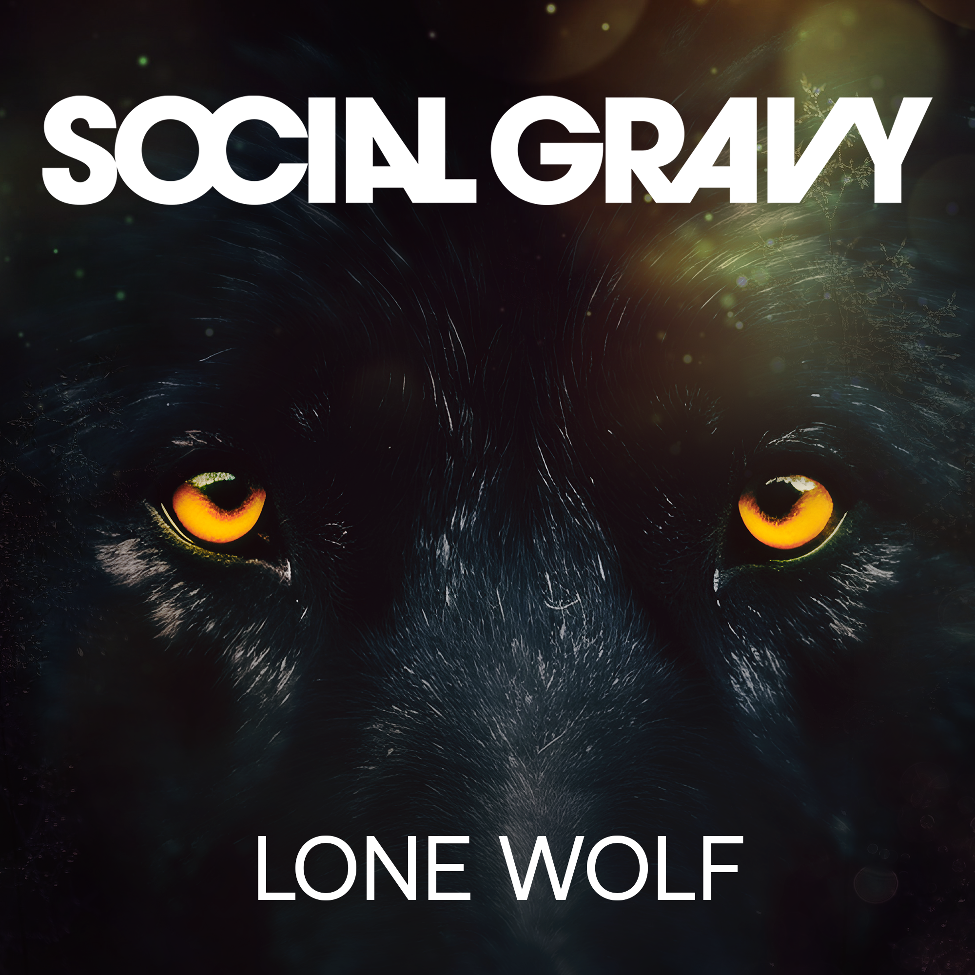 Social Gravy - "Lone Wolf"