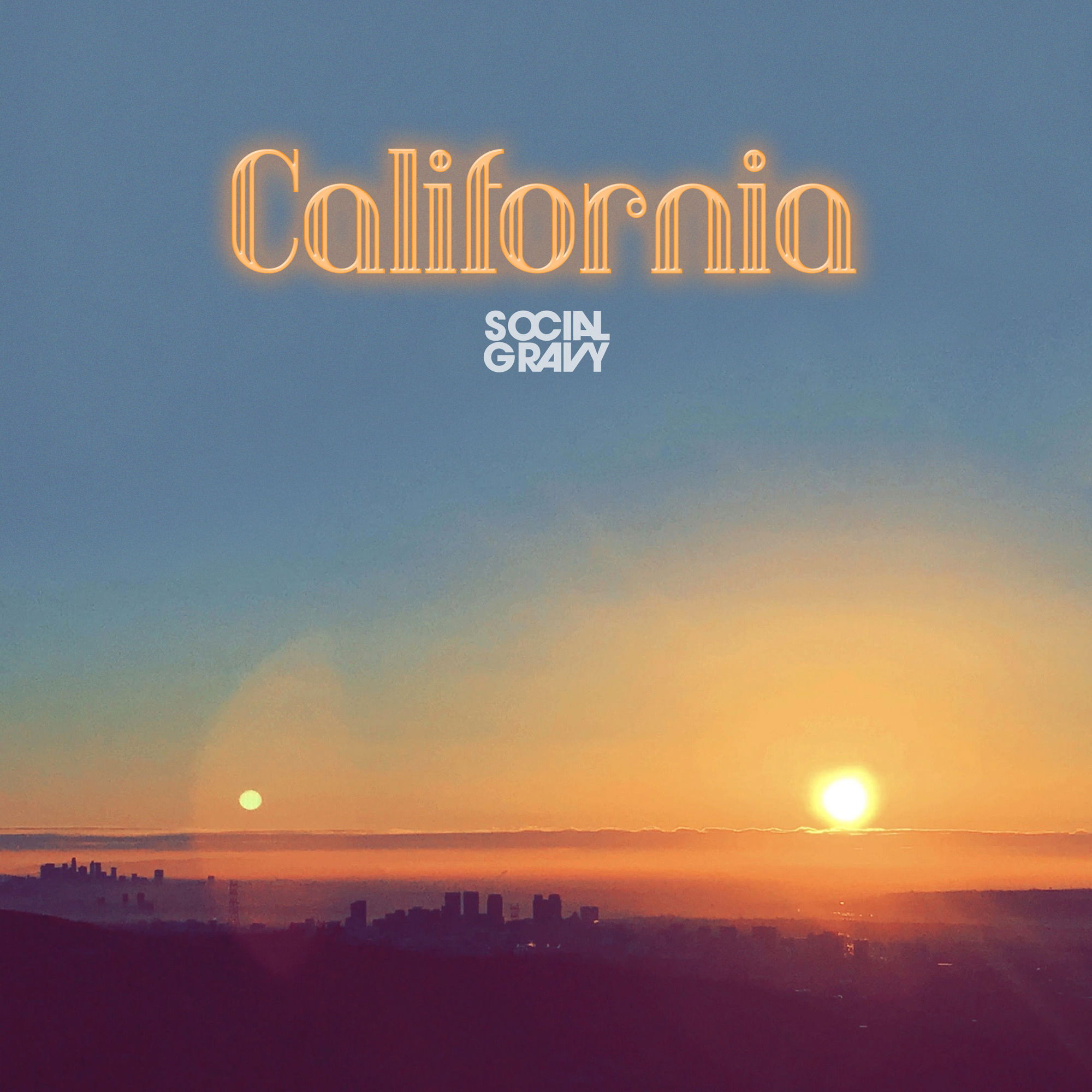 Social Gravy - "California"