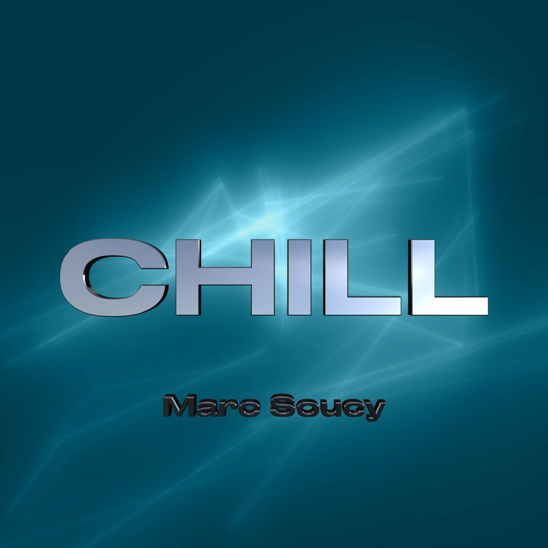 Marc Soucy - "Chill"