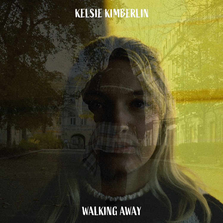 Kelsie Kimberlin - "Walking Away"