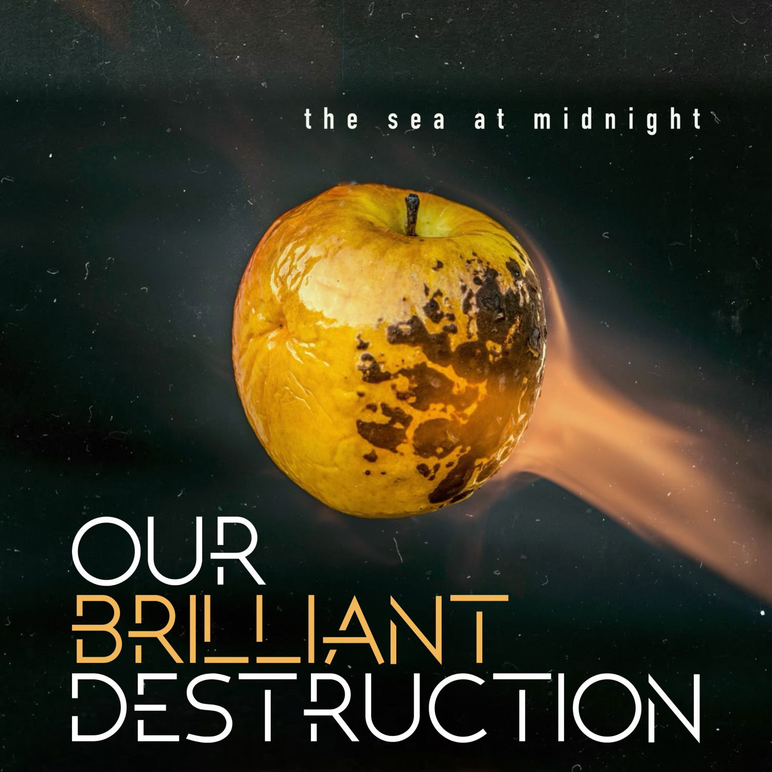 The Sea At Midnight - "Our Brilliant Destruction"