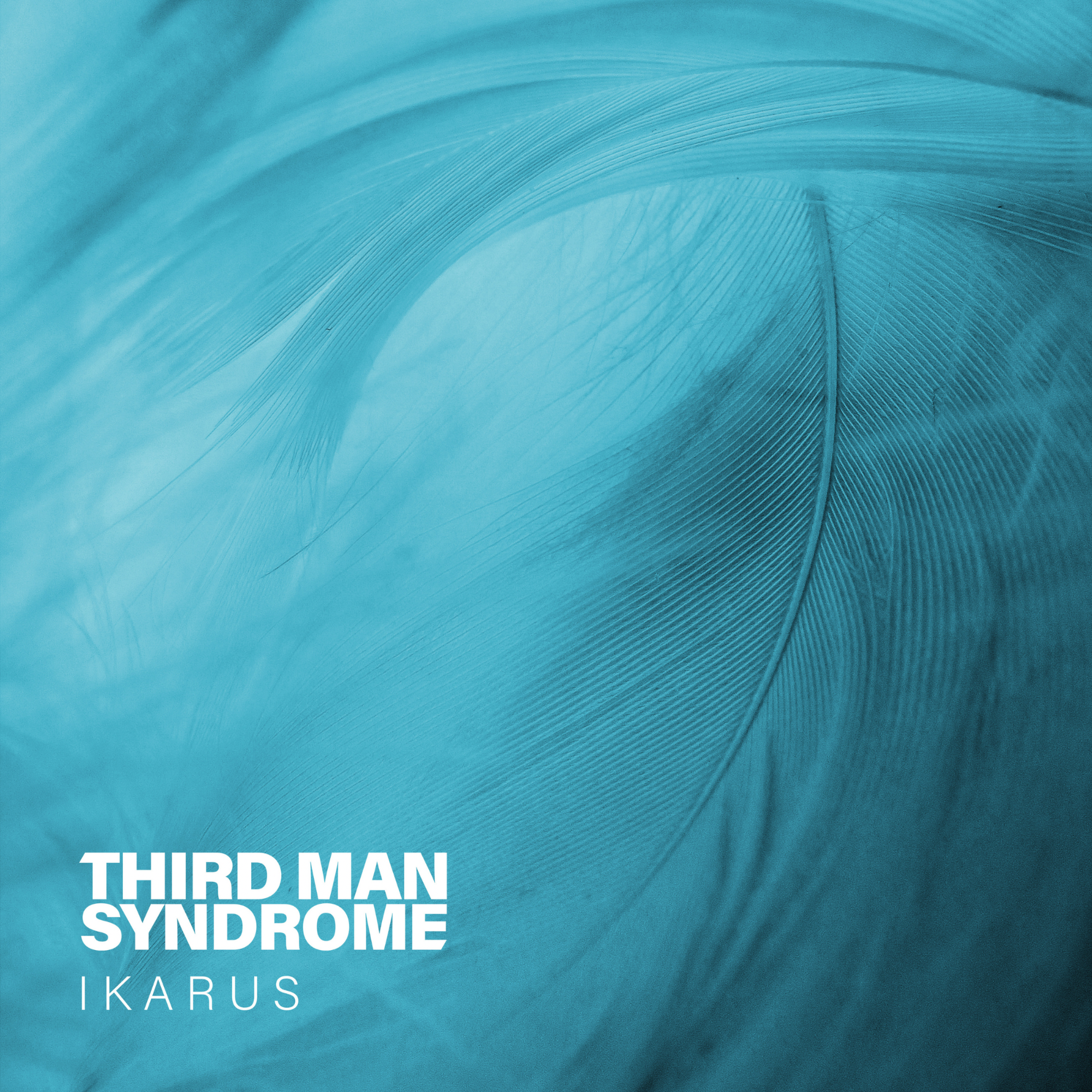 Third Man Syndrome - "Ikarus"