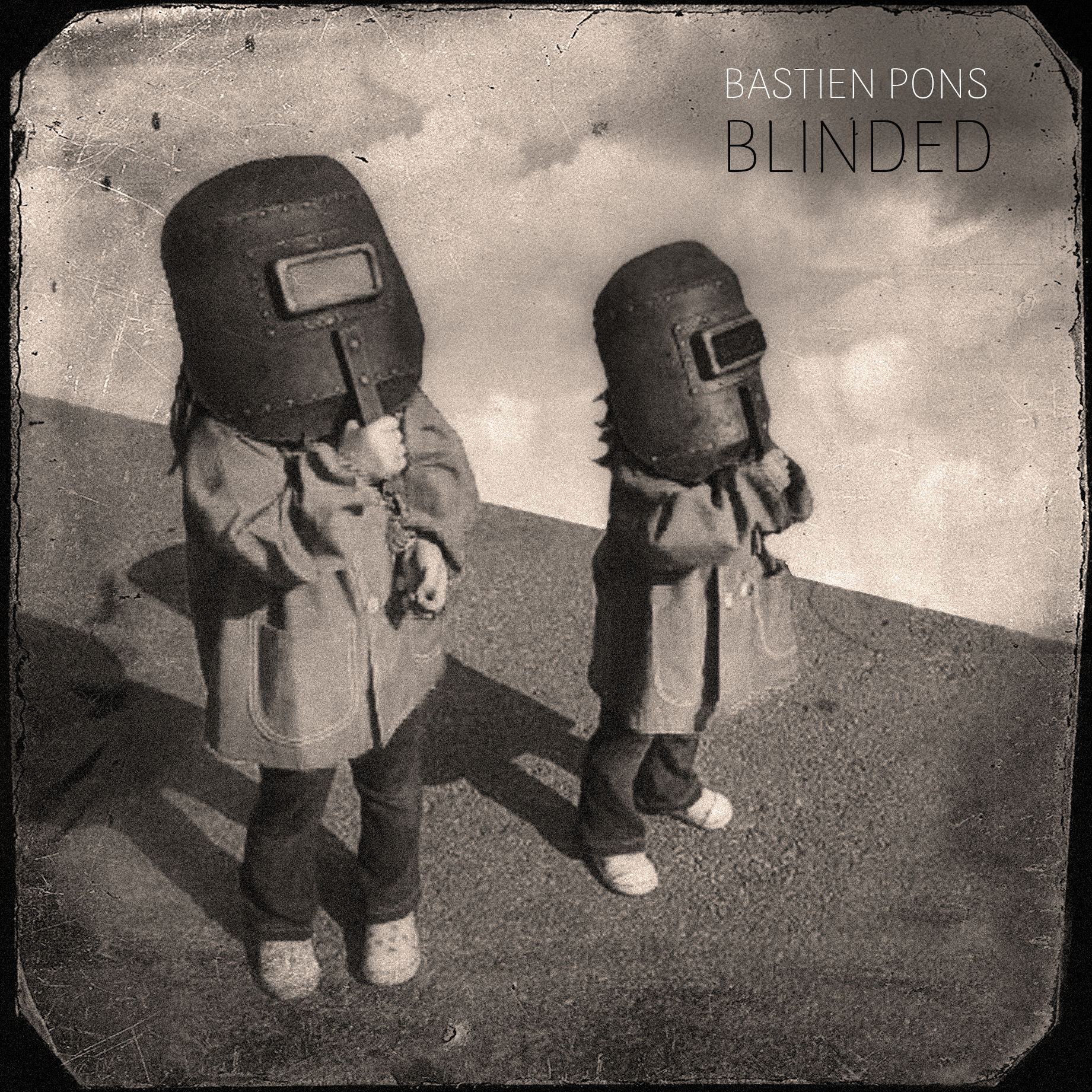 Bastien Pons - "Blinded"