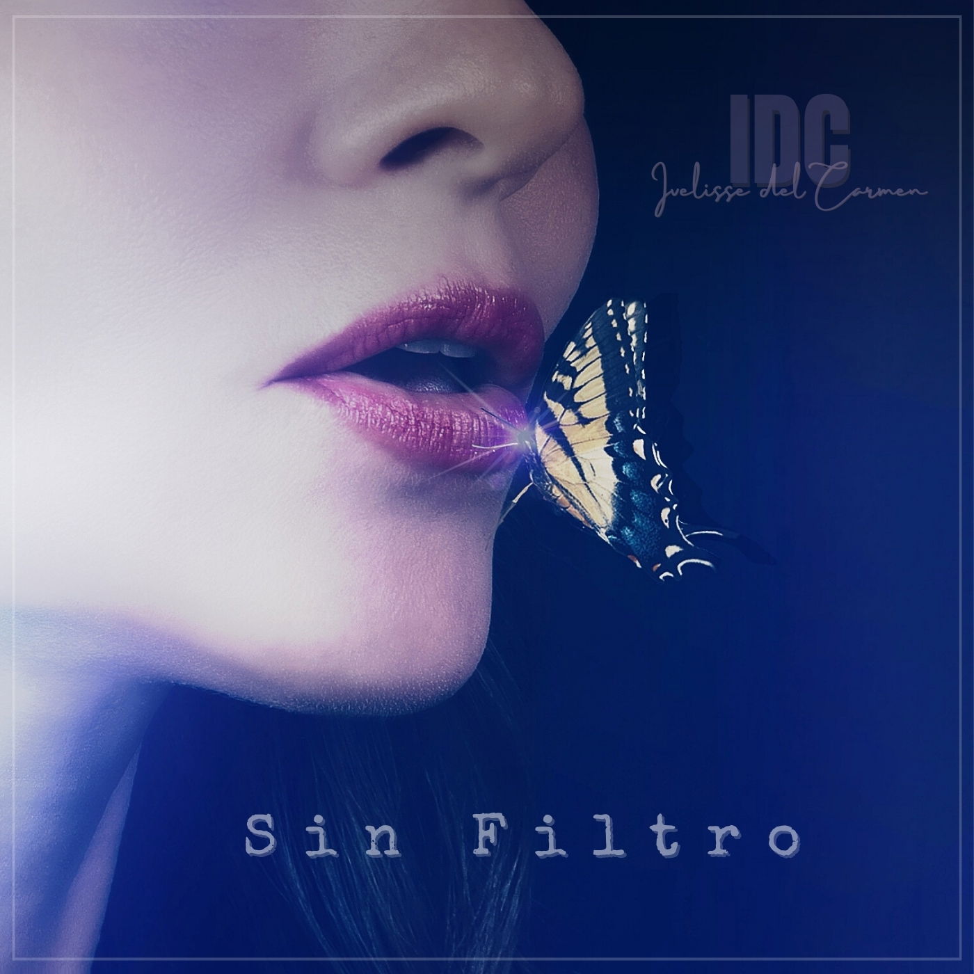 Ivelisse del Carmen - "Sin Filtro"