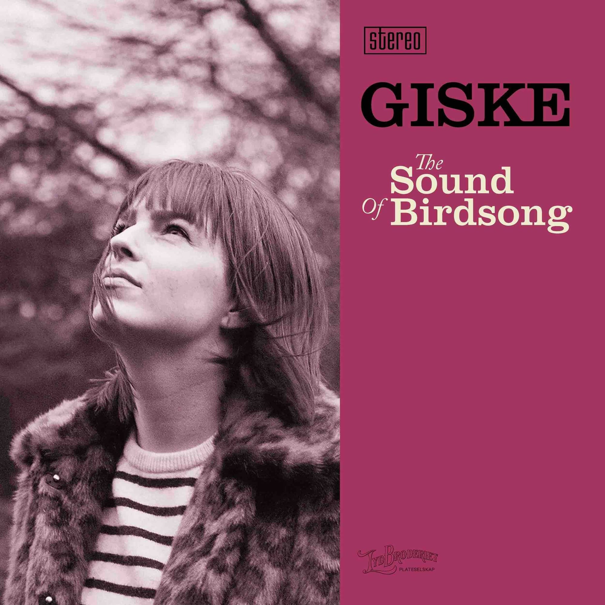 GISKE - "The Sound of Birdsong"