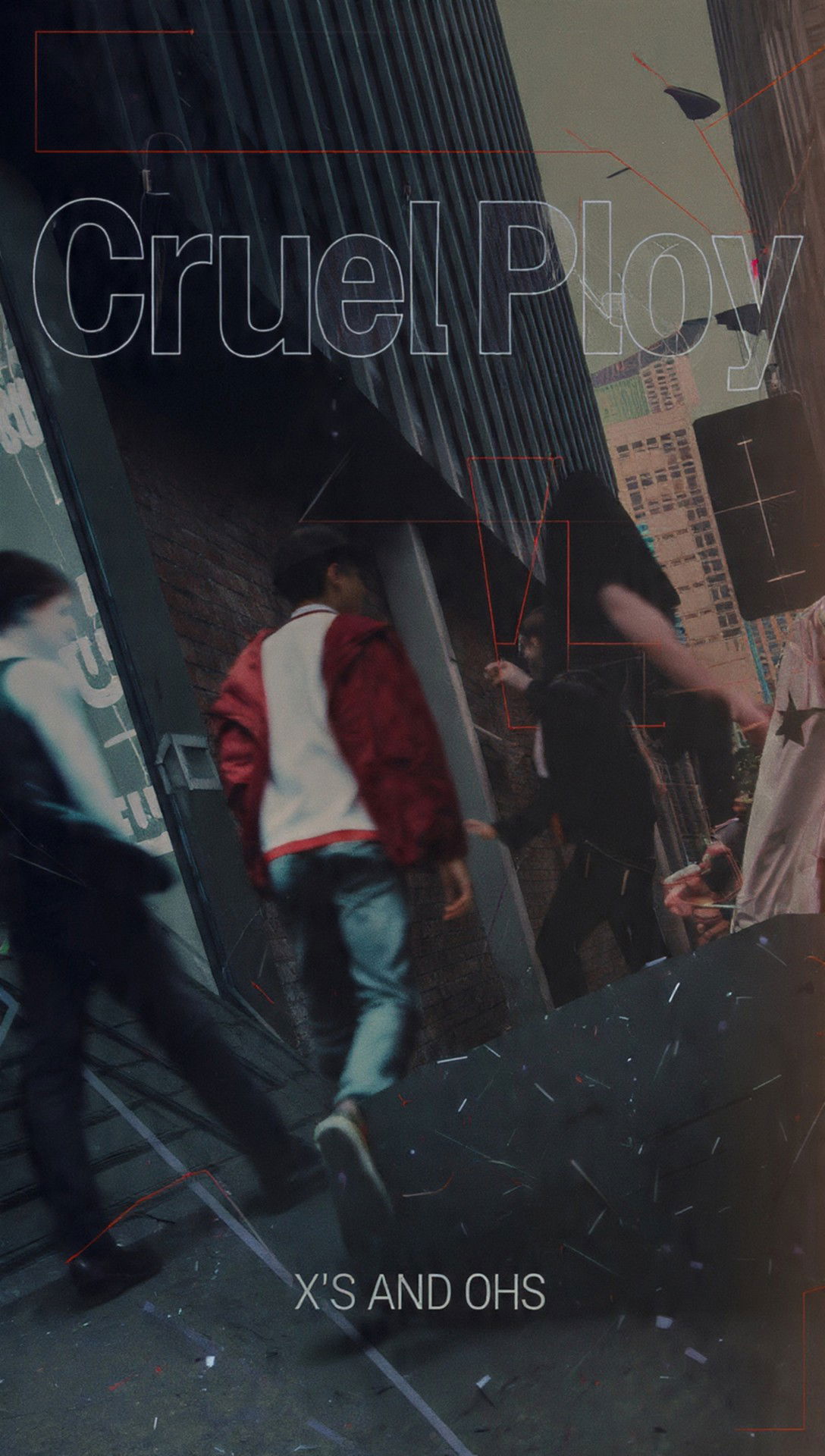 Cruel Ploy - "X’s and Ohs"