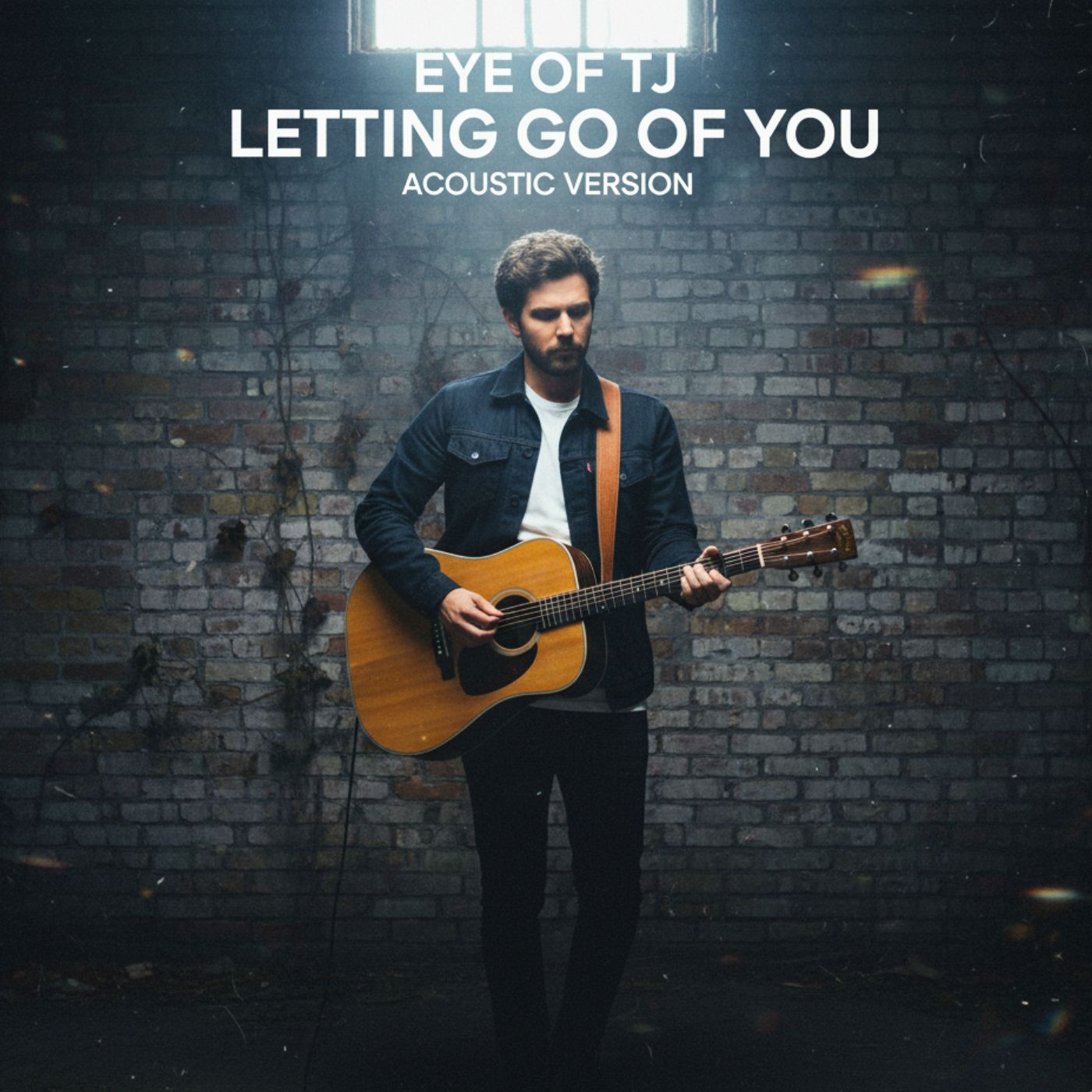 Eye of TJ – “Letting Go of You (Acoustic Version)”