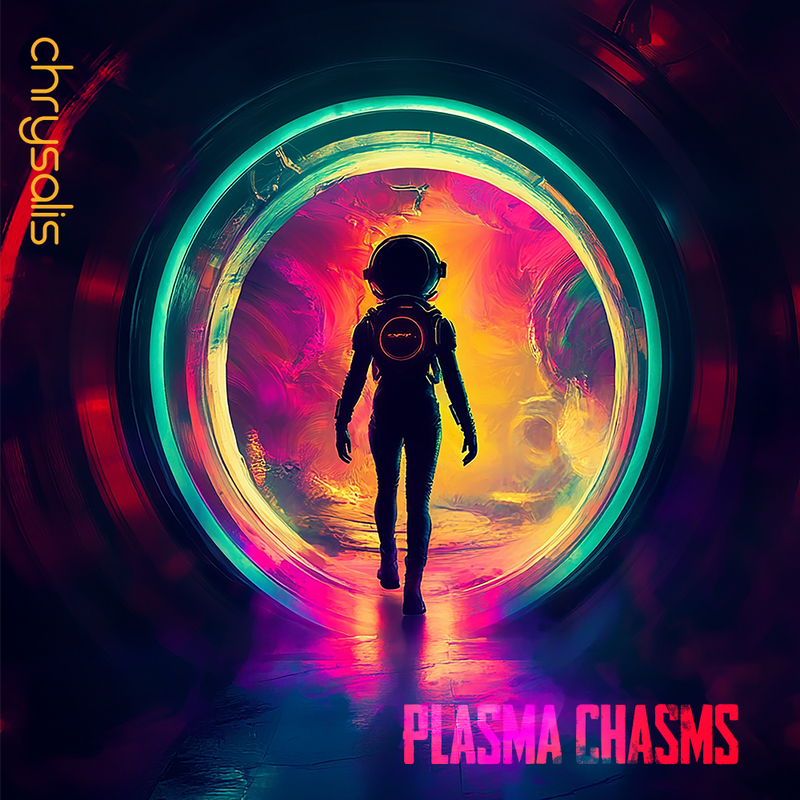 Plasma Chasms - "Chrysalis"