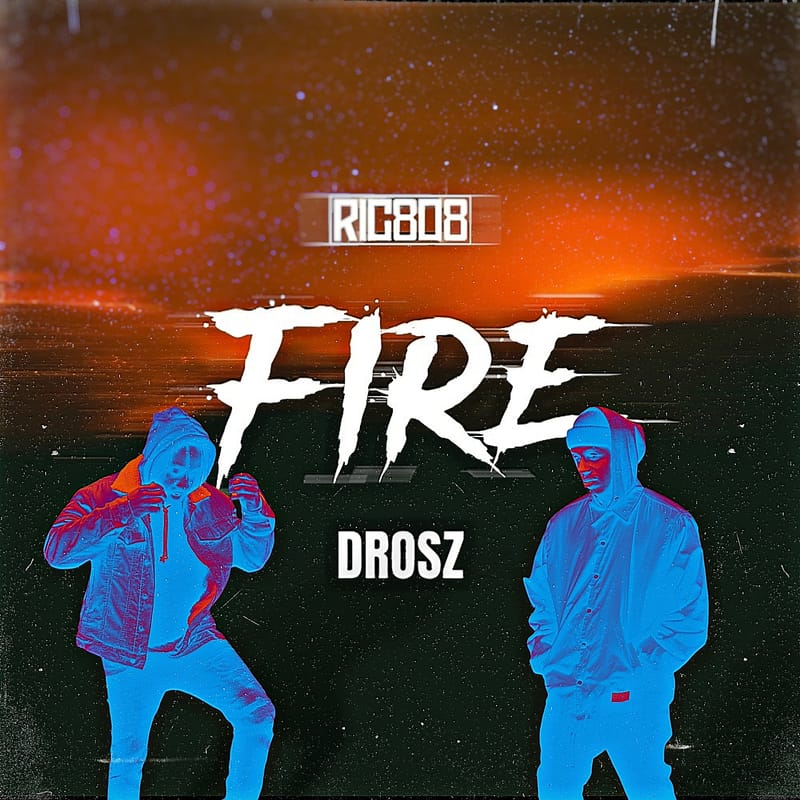 Drosz - "Fire"