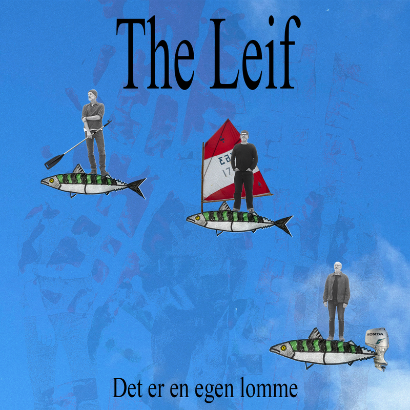 The Leif - "Det er en egen lomme"