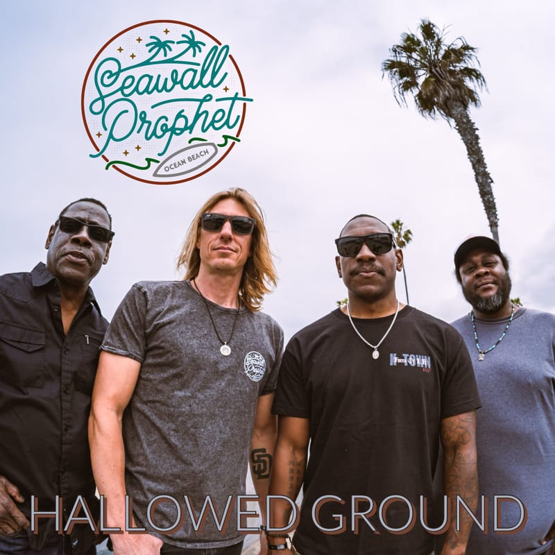 Seawall Prophet - "Hallowed Ground"