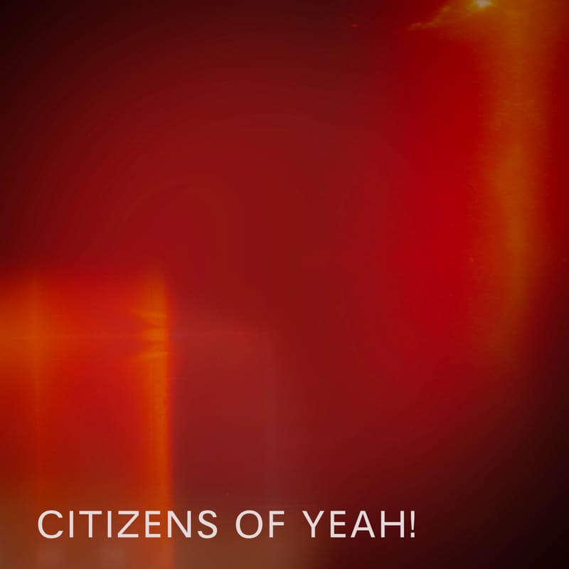 Citizens of YEAH! - "Rectangle"
