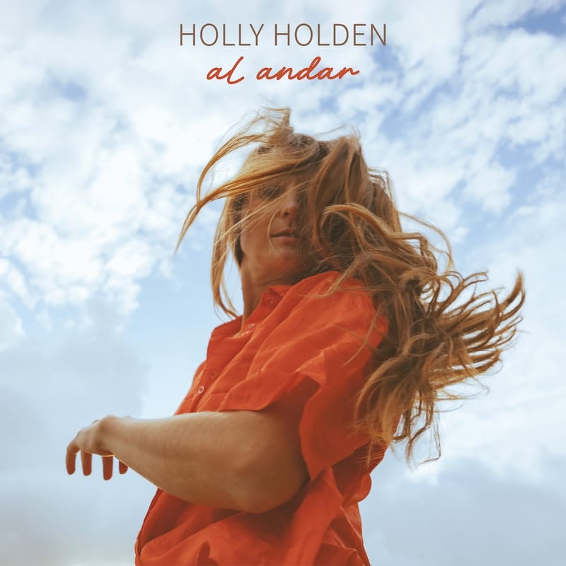 Holly Holden – “Al Andar”