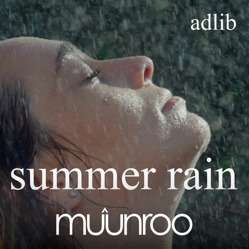 Muunroo - "Summer Rain"