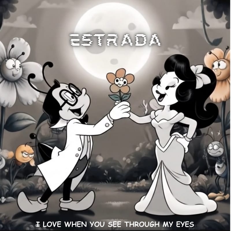 Estrada Music Project – "I Love When You See Through My Eyes"
