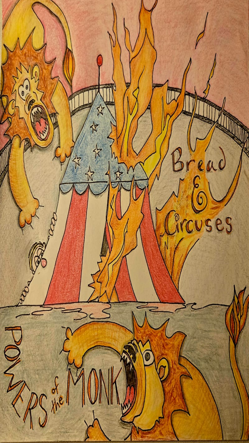 Powers of the Monk - "Bread & Circuses"