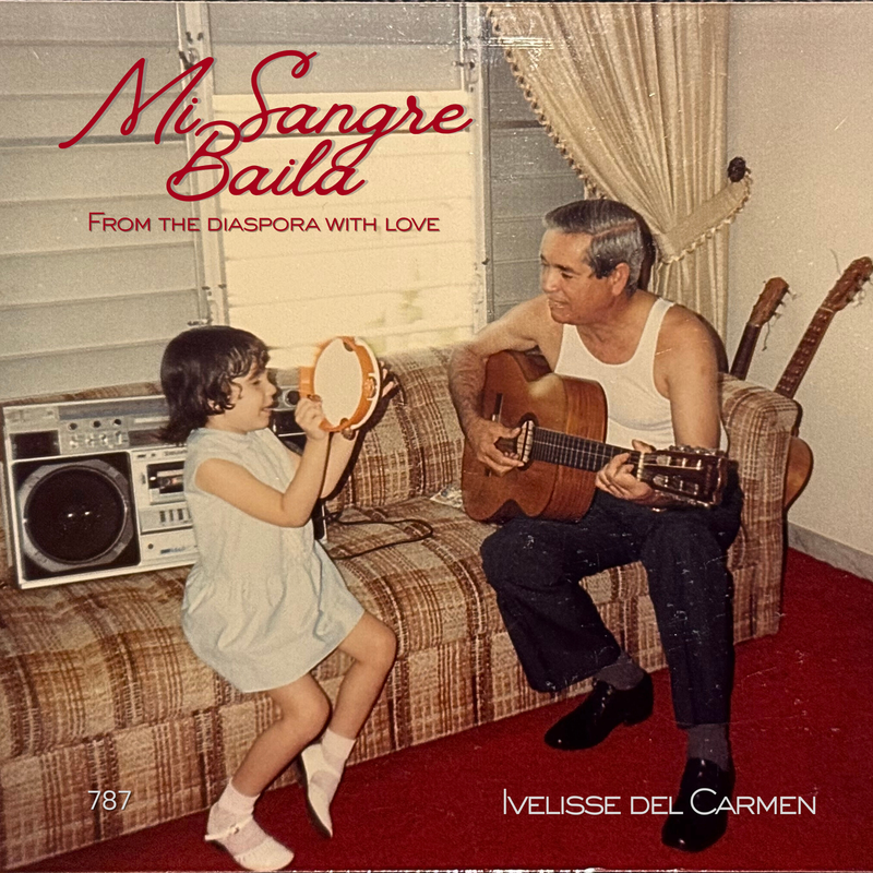 Ivelisse del Carmen - “Mi Sangre Baila”