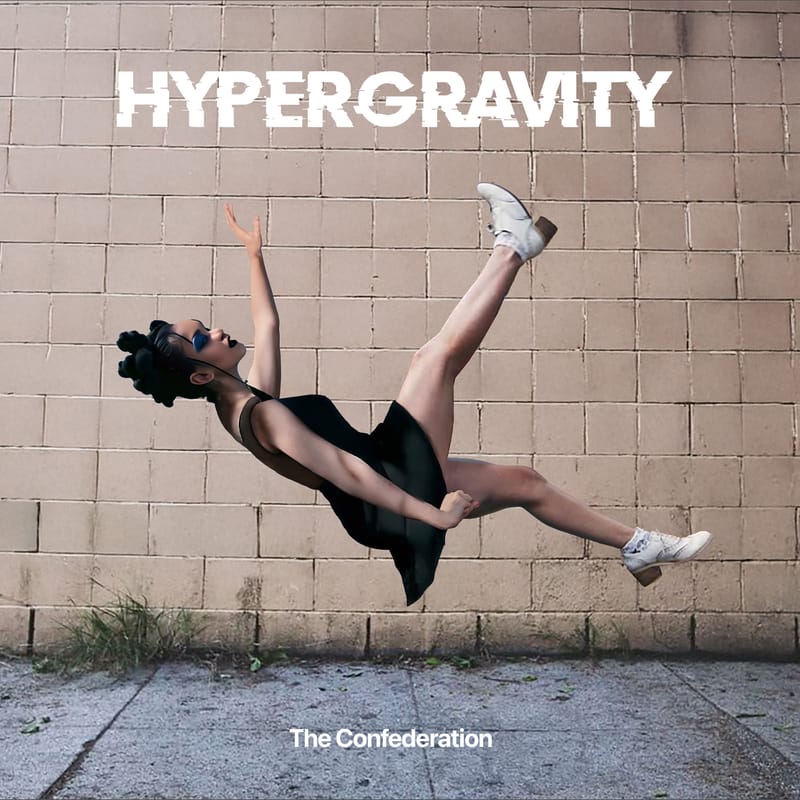 The Confederation - "Hypergravity"