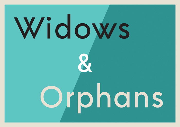 Widows ,Orphans, Widowers