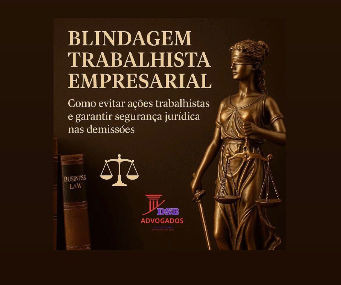 🧱 Blindagem Trabalhista Empresarial: como proteger sua empresa de ações trabalhistas e demitir sem medo.