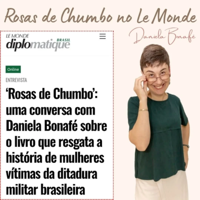 Rosas de Chumbo no Le Monde Diplomatique
