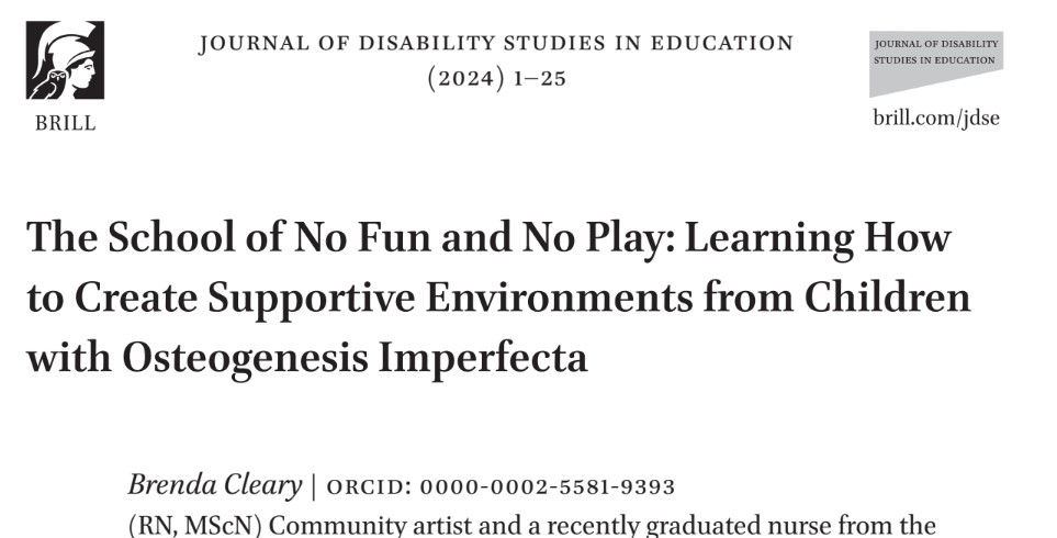 The School of No Fun and No Play: Learning Howto Create Supportive Environments from Childrenwith Osteogenesis Imperfecta