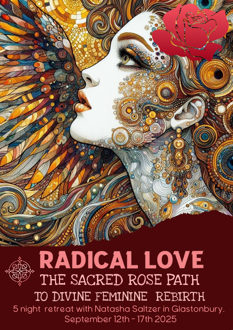 Radical Love: The Sacred Rose Path to Divine Feminine Rebirth Retreat.